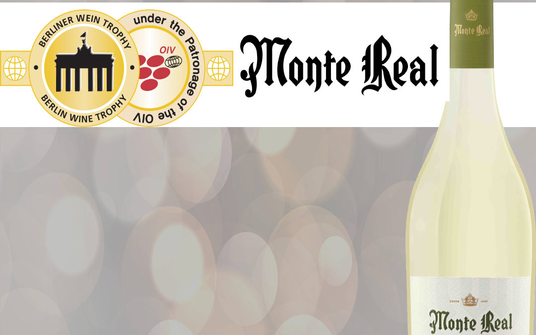MEDALLA DE ORO Berliner Wine Trophy para MONTE REAL FERMENTADO EN BARRICA 200
